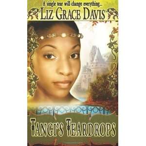   tear will change everything [Paperback] Liz Grace Davis Books
