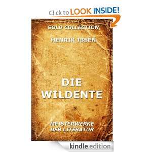 Die Wildente (Kommentierte Gold Collection) (German Edition) Henrik 