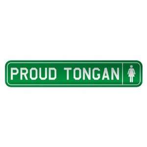   PROUD TONGAN  STREET SIGN COUNTRY TONGA