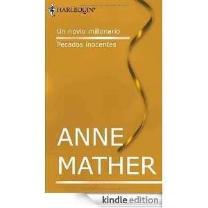 Un novio millonario/Pecados inocentes (Spanish Edition) ANNE MATHER 