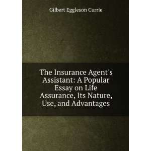   Assurance, Its Nature, Use, and Advantages Gilbert Eggleson Currie