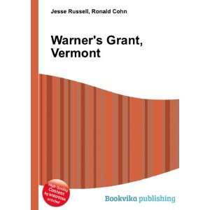  Warners Grant, Vermont Ronald Cohn Jesse Russell Books