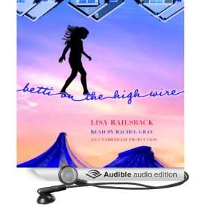  Betti on the High Wire (Audible Audio Edition) Lisa 
