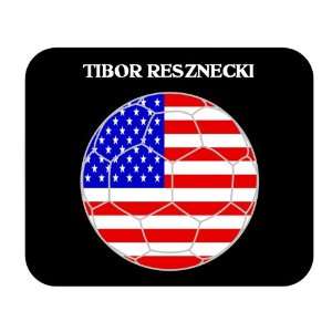  Tibor Resznecki (USA) Soccer Mouse Pad 