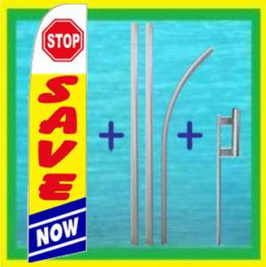 STOP SAVE NOW 15 TALL Feather Swooper Banner Flag Kit  