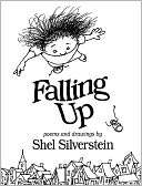 Falling Up Poems and Drawings Shel Silverstein