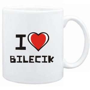 Mug White I love Bilecik  Cities 
