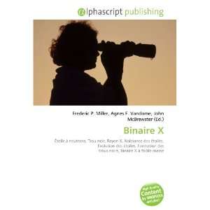  Binaire X (French Edition) (9786132742759) Books