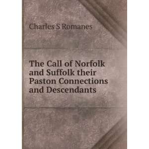  The Calls of Norfolk and Suffolk their Paston connections 