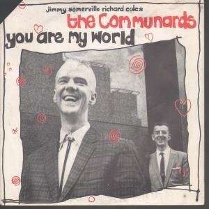  YOU ARE MY WORLD 7 INCH (7 VINYL 45) FRENCH LONDON 1985 