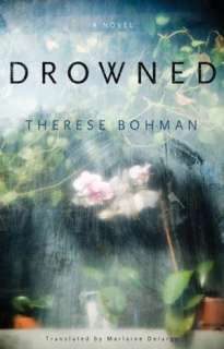   Drowned by Therese Bohman, Other Press, LLC  NOOK 