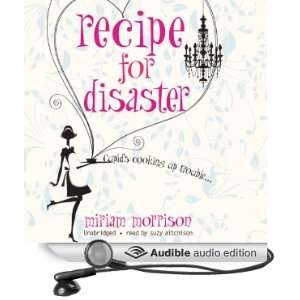  Recipe for Disaster (Audible Audio Edition) Miriam 
