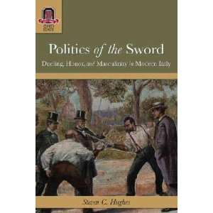  Politics of the Sword