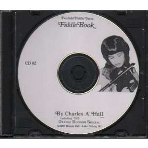  Hall, Charles A.   The Fairfield Fiddle Farm Fiddle Book 