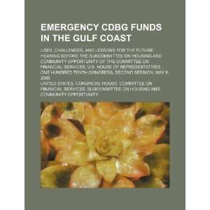  Emergency CDBG funds in the Gulf Coast uses, challenges 