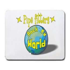  Pipe fitters Rock My World Mousepad