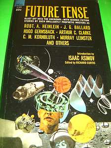 FUTURE TENSE ~ EDITED BY RICHARD CURTIS ~ 1ST DELL PRINTING SEPT 1968 