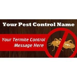   3x6 Vinyl Banner   Pest And Termite Control Message 