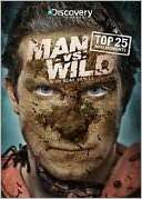 Man vs. Wild Top 25 Man $14.99
