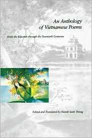 An Anthology of Vietnamese Poems From the Eleventh Through the 