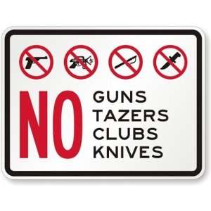  No Guns Tazers Clubs Knives (with No Weapons Symbols 