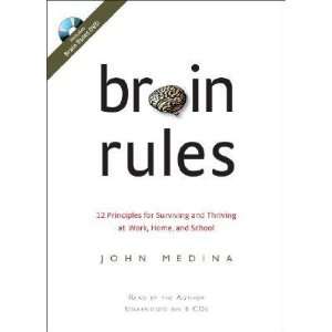   and Thriving at Work, Home, and School [BRAIN RULES 6D]  N/A  Books