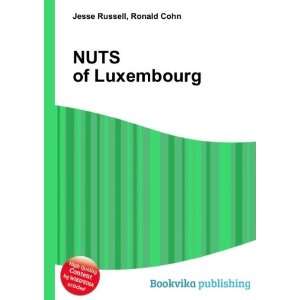  NUTS of Luxembourg Ronald Cohn Jesse Russell Books