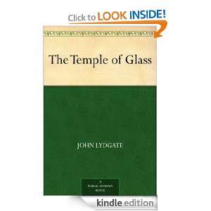 The Temple of Glass John Lydgate  Kindle Store