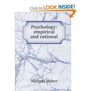  Psychology empirical and rational Michael Maher Books