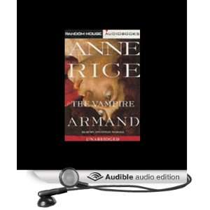  The Vampire Armand (Audible Audio Edition) Anne Rice 