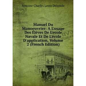   , Volume 2 (French Edition) Antoine Charles Louis Deloncle Books