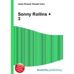  Sonny Rollins + 3 Ronald Cohn Jesse Russell Books