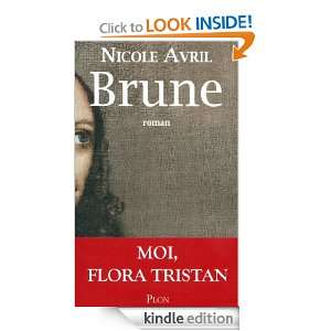 Brune (French Edition) Nicole AVRIL  Kindle Store