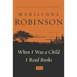   Read Books Essays Hardcover By Robinson, Marilynne N/A   N/A  Books