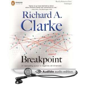  Breakpoint (Audible Audio Edition) Richard A. Clarke 