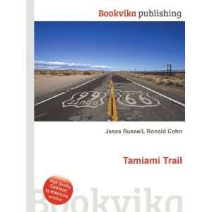  Tamiami Trail Ronald Cohn Jesse Russell Books