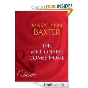 The Millionaire Comes Home Mary Lynn Baxter  Kindle Store