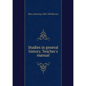   history. Teachers manual Mary Downing 1850 1898 Barnes Books