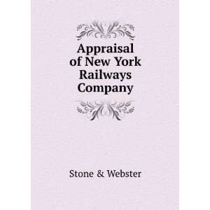    Appraisal of New York Railways Company Stone & Webster Books