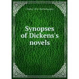   of Dickenss novels J Walker 1874 1960 McSpadden  Books