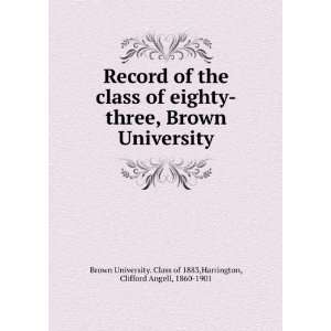   Brown University, Clifford Angell, Brown University. Harrington