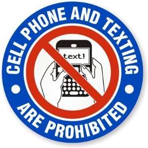 Cellphone And Texting Are Prohibited (with Graphic) Laminated Vinyl 