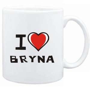 Mug White I love Bryna  Female Names 