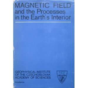   Field and the Processes in the Earths Interior Vaclav Bucha Books