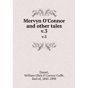  Mervyn OConnor and other tales. v.3 William Ulick O 