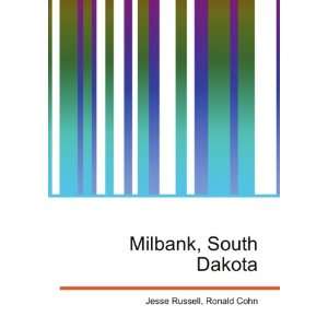  Milbank, South Dakota Ronald Cohn Jesse Russell Books