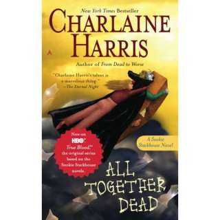   Southern Vampire Mysteries, Book 7) (9780441015818) Charlaine Harris