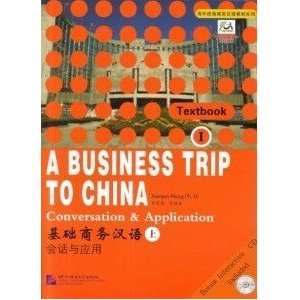  A Business Trip to China Conversation & Application Text 