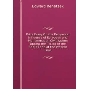   Khalifs and at the Present Time Edward Rehatsek  Books