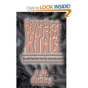  Banshee Worm King Book Five of the Oz Chronicles 